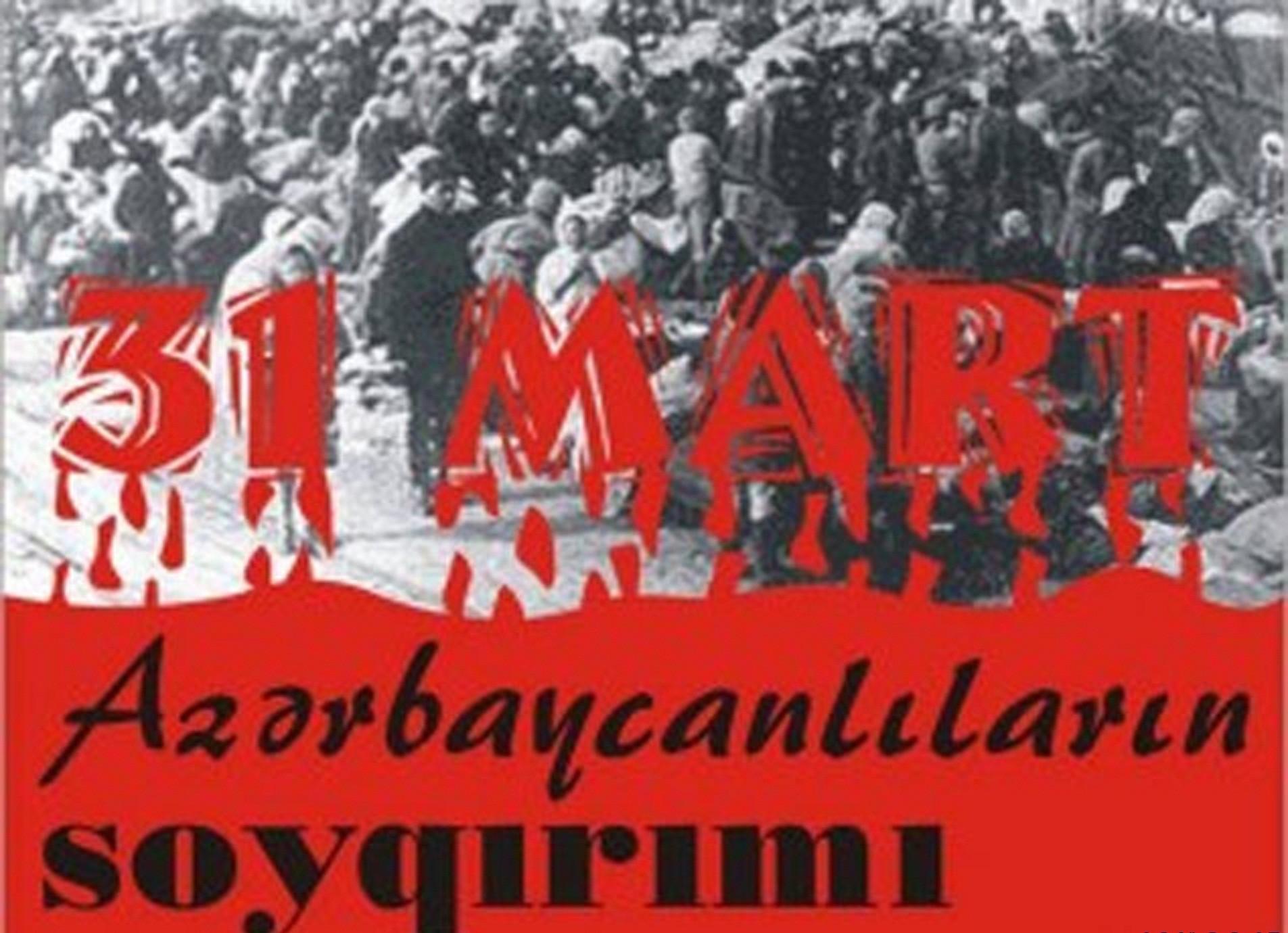 1918-ci il mart soyqırımı haqqında...