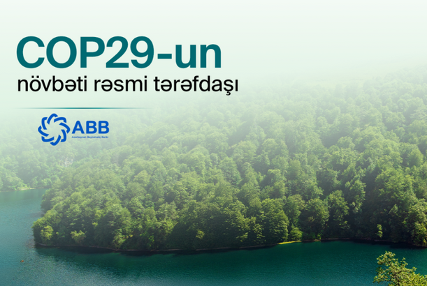 Azərbaycan Beynəlxalq Bankı COP29-un əsas tərəfdaş bankı seçilib