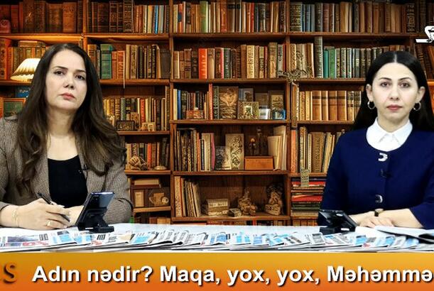 Adın nədir? Maqa, yox, yox, Məhəmməd! (SƏS TV - CANLI)