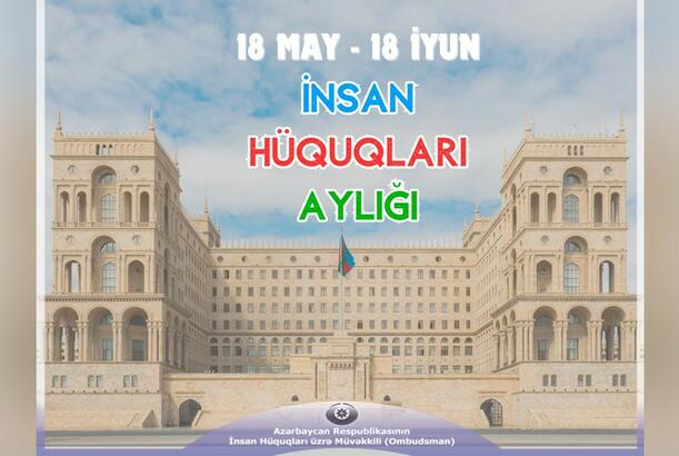 Ombudsman “İnsan Hüquqları Aylığı”nın elan olunması ilə əlaqədar müraciət yayıb