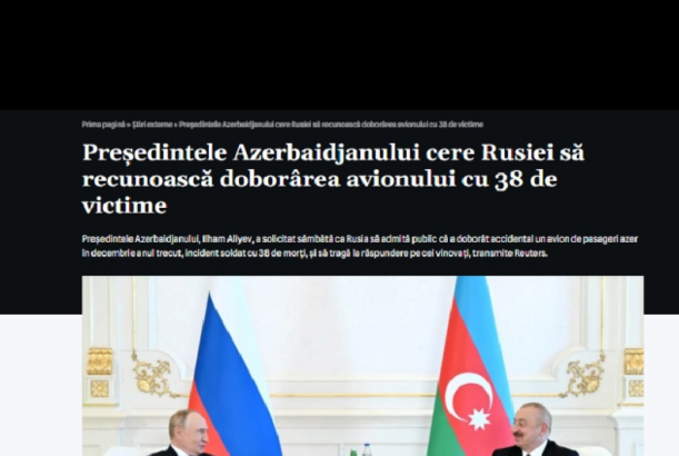 Prezident İlham Əliyev Rusiyadan təyyarə qəzasını rəsmi olaraq etiraf etməyi tələb edir - Rumıniya və Bolqarıstan mənbələri