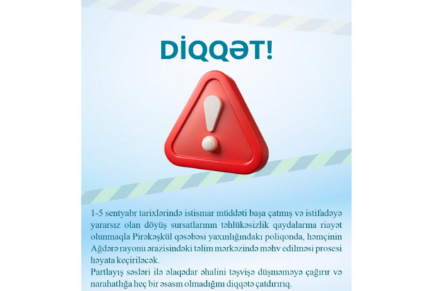 Pirəkəşkül və Ağdərədə istifadəyə yararsız döyüş sursatları məhv ediləcək
