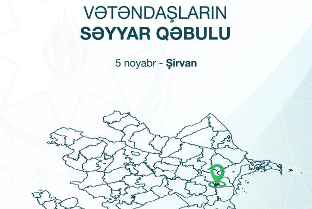 Mərkəzi Bank Şirvanda vətəndaşların səyyar görüşü keçiriləcək