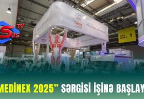 “Medinex 2025” sərgisi işinə başlayır