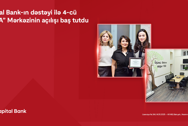 Kapital Bank-ın dəstəyi ilə 4-cü “YAŞA” Mərkəzi istifadəyə verildi