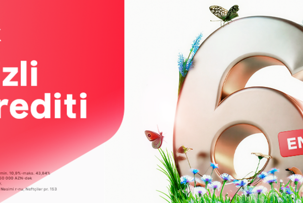 Kapital Bank-dan Novruz fürsəti: nağd kreditlərə 6%-dək endirim