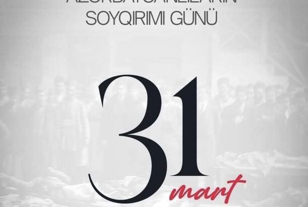“31 mart tarixin qanlı səhifəsi və milli yaddaşın səsidir” - DEPUTAT DANIŞDI