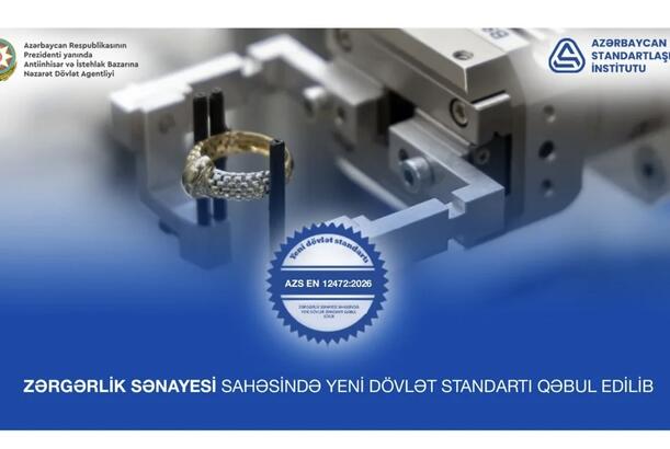Azərbaycanda zərgərlik sənayesi ilə əlaqədar dövlət standartı qəbul edilib