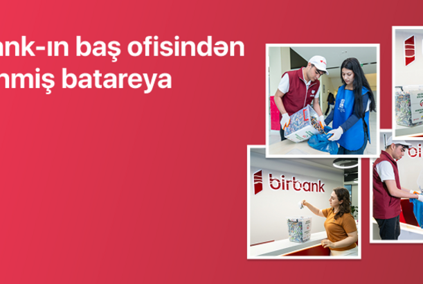 Kapital Bank-ın baş ofisindən 51 kq işlənmiş batareya toplandı