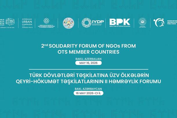 Bu gün Türk Dövlətləri Təşkilatına üzv ölkələrin QHT-lərinin II Həmrəylik Forumu işə başlayır