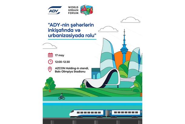 WUF13-də "ADY-nin şəhərlərin inkişafı və urbanizasiyada rolu" mövzusunda infosessiya keçiriləcək