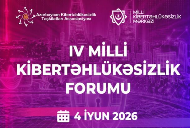 Bakıda “4-cü Milli Kibertəhlükəsizlik Forumu” işə başlayıb