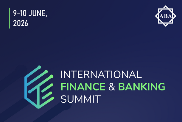 Bakıda “Beynəlxalq Maliyyə və Bankçılıq Sammiti 2026” keçiriləcək