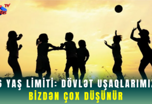 16 yaş limiti: dövlət uşaqlarımızı bizdən çox düşünür