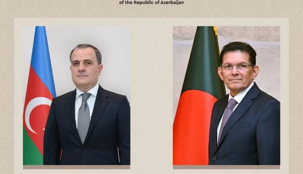 Azərbaycan və Banqladeş XİN başçıları çoxtərəfli platformalarda əməkdaşlığı müzakirə ediblər