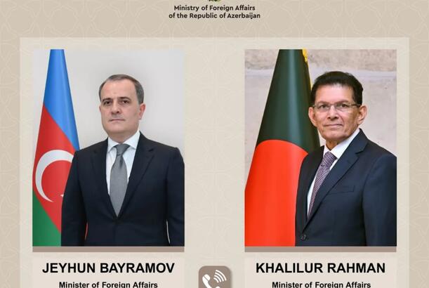 Azərbaycan və Banqladeş XİN başçıları çoxtərəfli platformalarda əməkdaşlığı müzakirə ediblər