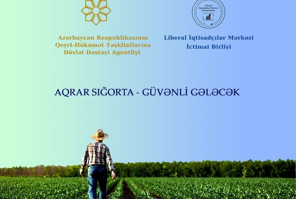 Aqrar sığorta - yeni Dövlət Proqramının uğurunu müəyyən edəcək əsas mexanizmlərdən biri