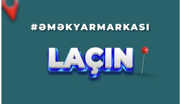 Laçında növbəti əmək yarmarkası keçiriləcək