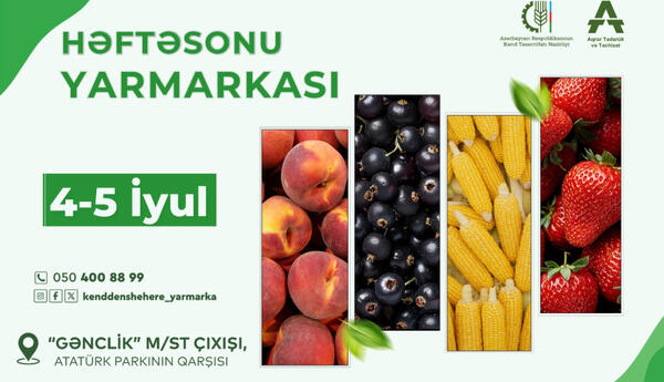 Bakıda növbəti “Kənddən Şəhərə” həftəsonu yarmarkası təşkil olunacaq