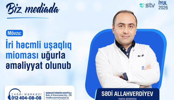 Report on Səhiyyə TV about the Surgical Removal of a Large Uterine Fibroid