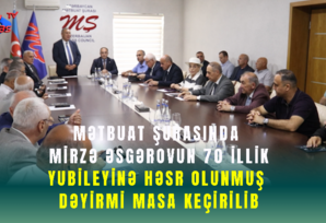 Mətbuat Şurasında Mirzə Əsgərovun 70 illik yubileyinə həsr olunmuş dəyirmi masa keçirilib