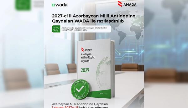 Azərbaycanın 2027-ci il üçün Milli Antidopinq Qaydaları layihəsi WADA ilə razılaşdırılıb