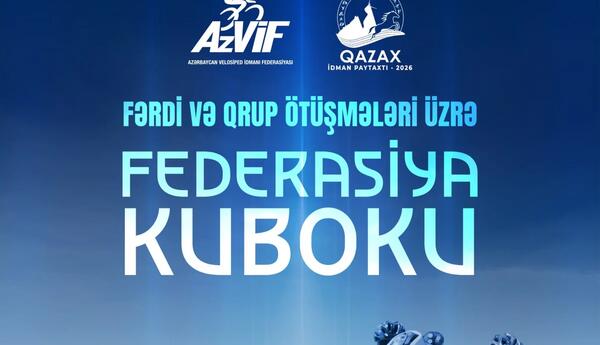 Qazaxda velosiped idmanı üzrə Federasiya Kuboku keçiriləcək