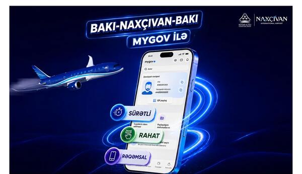 Bakı–Naxçıvan aviareyslərində "mygov"la rəqəmsal qeydiyyata başlanılıb