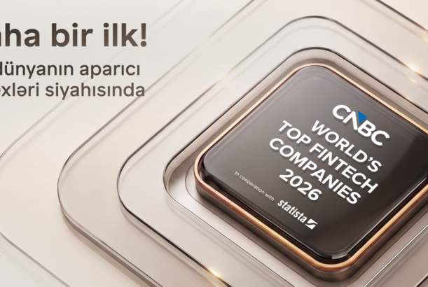 Bir “CNBC” və “Statista” tərəfindən “Dünyanın aparıcı fintexləri” sırasına daxil edilib