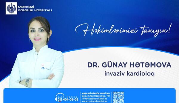 "Həkimlərimizi tanıyın!" rubrikamızda
