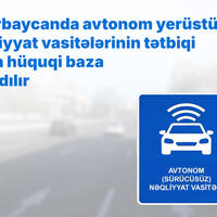 Avtonom yerüstü nəqliyyat vasitələrinin tətbiqi üçün hüquqi baza yaradılır