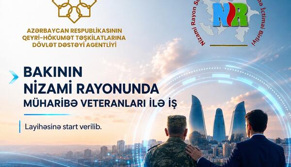 “Bakının Nizami rayonunda müharibə veteranları ilə iş” layihəsinə start verilib