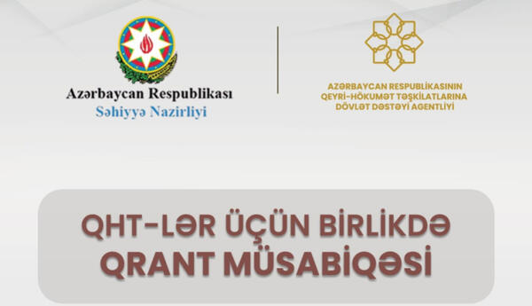 Səhiyyə Nazirliyi və QHT Agentliyi qrant müsabiqəsi elan edib