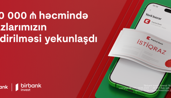 Kapital Bank-ın istiqrazlarına tələbat buraxılış həcmini üç dəfəyə yaxın üstələdi