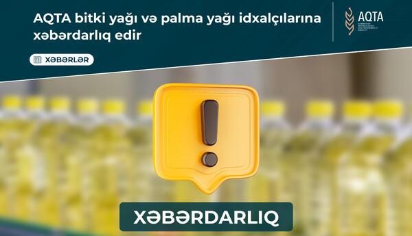AQTA bir sıra bitki yağlarında uyğunsuzluqlar aşkarlayıb