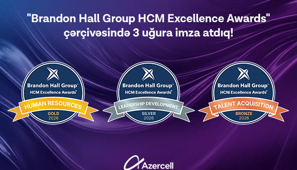 Azercell “BrandonHall Group HCM ExcellenceAwards”da üç mükafat qazanıb