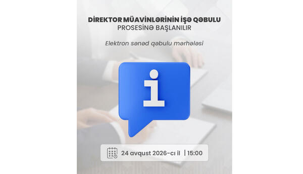 Məktəb direktoru müavinlərinin işə qəbulu üzrə elektron qeydiyyat başlayır