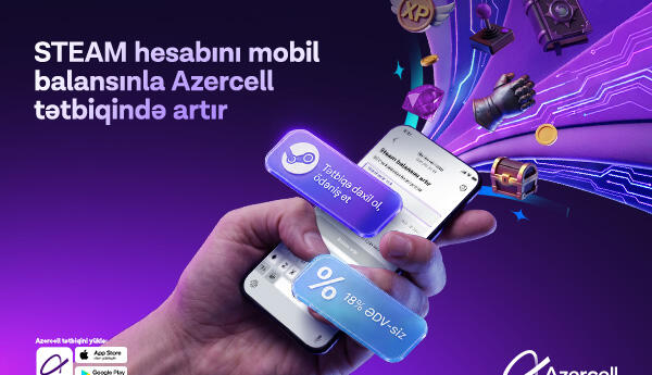 Azercell запускает эксклюзивное сотрудничество с популярной игровой платформой «Steam»