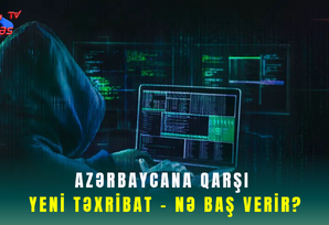 Azərbaycana qarşı yeni təxribat - NƏ BAŞ VERİR?