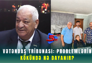 Vətəndaş tribunası: Problemlərin kökündə nə dayanır?