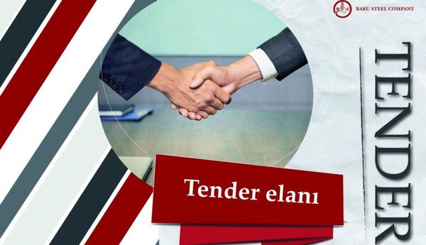 “Baku Steel Company” QSC açıq tender elan edir