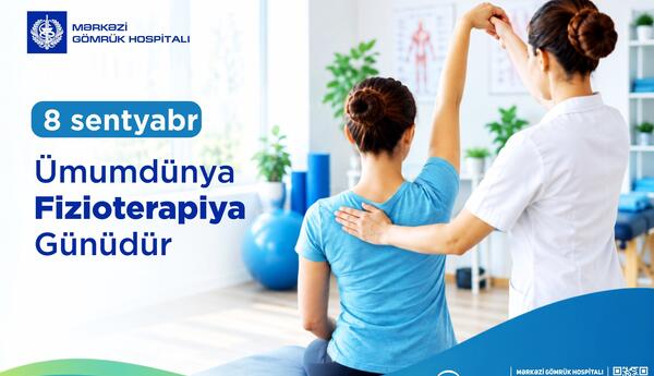 8 Sentyabr – Ümumdünya Fizioterapiya Günüdür