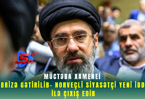Müctəba Xamenei Təbrizə gətirilib- Norveçli siyasətçi yeni iddia ilə çıxış edib