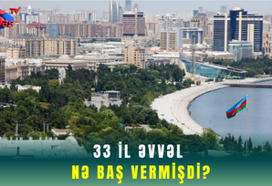 33 il əvvəl nə baş vermişdi?