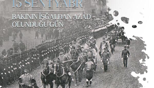 “15 sentyabr 1918-ci il Bakının azad edilməsi, Azərbaycan tarixinin ən parlaq nümunəsidir” <span class="red">-ŞƏRH</span>