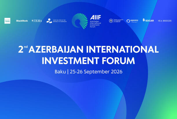 İkinci Azərbaycan Beynəlxalq İnvestisiya Forumunun ilk günü başa çatıb