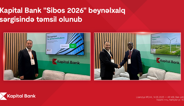 Kapital Bank nümayəndələri “Sibos 2026” çərçivəsində 30-dan çox işgüzar görüş keçirib