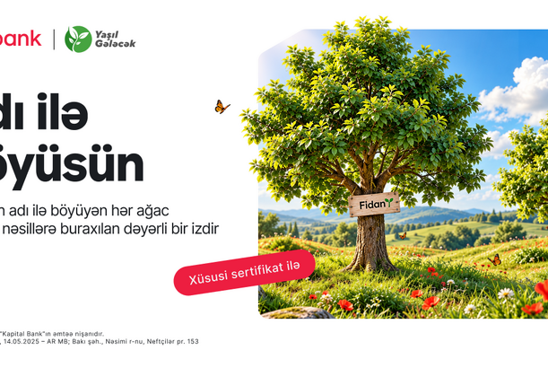 Birbank “Adı ilə böyüsün” layihəsi ilə bank sektorunda ilkə imza atıb