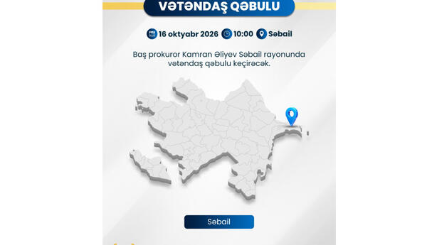 Baş prokuror paytaxtın Səbail rayonunda vətəndaşların müraciətlərini dinləyəcək
