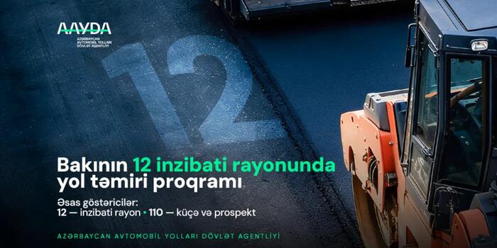 AAYDA: Bakıda 90 küçə və prospektdə təmir yekunlaşıb